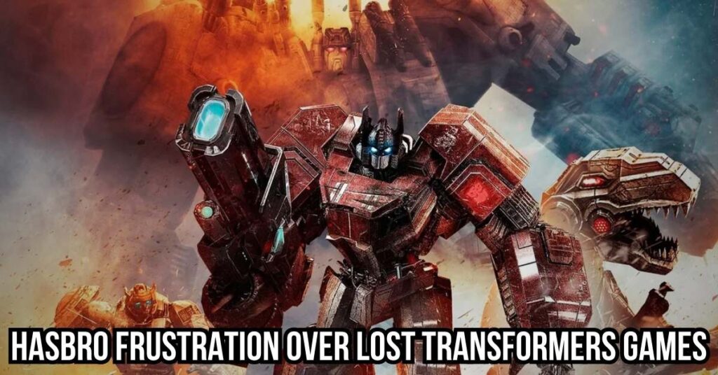 Hasbro Frustration over Lost Transformers Games