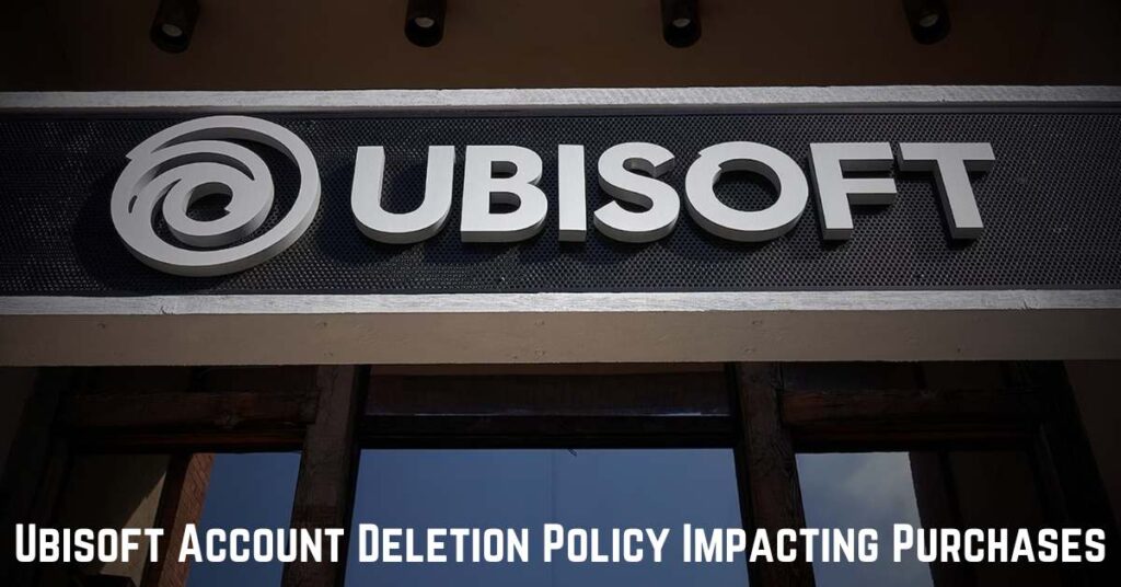 Ubisoft Account Deletion Policy Impacting Purchases