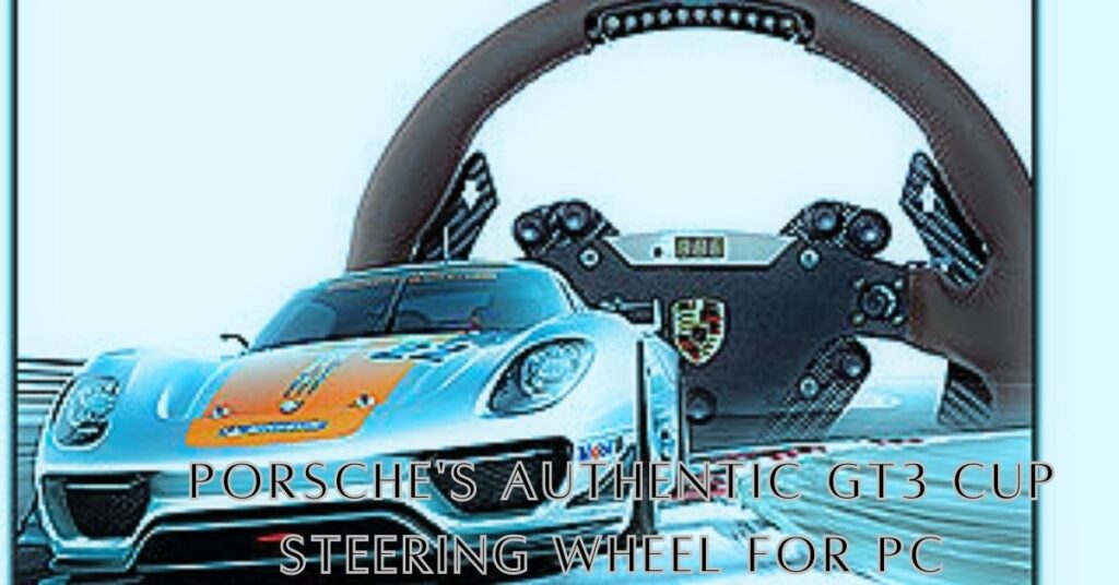 Porsche's Authentic GT3 Cup Steering Wheel for PC Gamers Priced World's Most Expensive