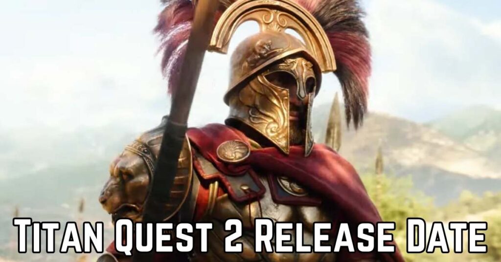 Titan Quest 2 Release Date