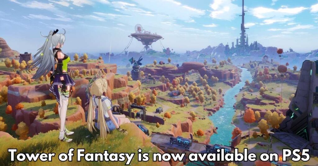 Tower of Fantasy is now available on PS5